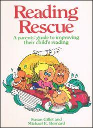 Reading Rescue: A Parents' Guide to Improving Their Child's Reading