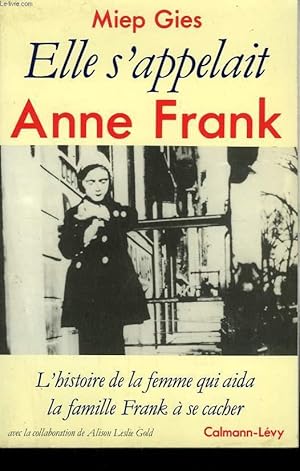 Image du vendeur pour ELLE S'APPELAIT ANNE FRANK. mis en vente par Le-Livre