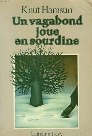 Image du vendeur pour UN VAGABOND JOUE EN SOURDINE. mis en vente par Le-Livre