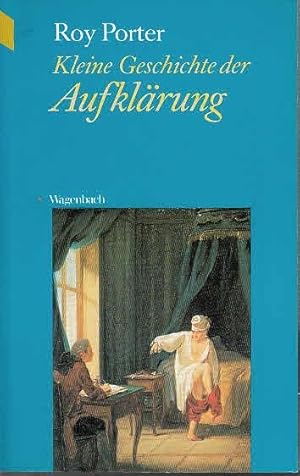 Bild des Verkufers fr Kleine Geschichte der Aufklrung. Aus d. Engl. von Ebba D. Drolshagen. ( WAT 192 ). zum Verkauf von Antiquariat Carl Wegner