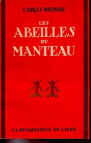 Seller image for LES ABEILLES DU MANTEAU for sale by Librairie l'Aspidistra