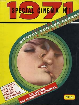 Image du vendeur pour 1971 SPECIAL CINEMA N1 - TOUT SUR LES BAISERS AU CINEMA - LE GUIDE DU CINEMA MONDIAL - CATHERINE DENEUVE - AMARSI MALE. mis en vente par Le-Livre