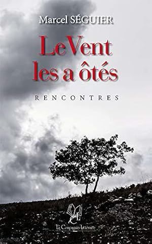 Image du vendeur pour Le vent les a ts mis en vente par JLG_livres anciens et modernes