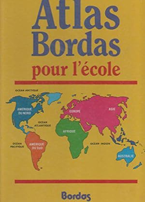 Image du vendeur pour Atlas Bordas pour l'cole mis en vente par JLG_livres anciens et modernes