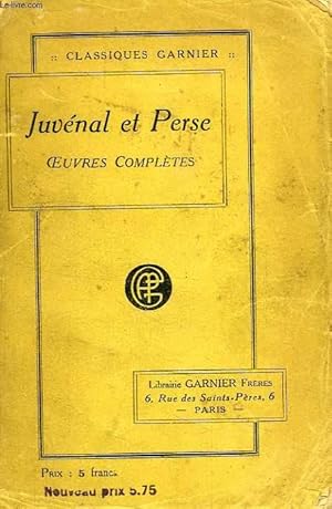 Imagen del vendedor de OEUVRES COMPLETES DE JUVENAL ET PERSE, SUIVIES DE FRAGMENTS DE TURNUS ET DE SULPICIA a la venta por Le-Livre