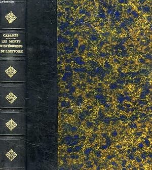 Imagen del vendedor de LES MORTS MYSTERIEUSES DE L'HISTOIRE, 2e SERIE, ROIS, REINES ET PRINCES FRANCAIS DE LOUIS XIII A NAPOLEON III a la venta por Le-Livre