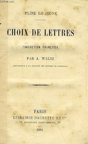 Bild des Verkufers fr CHOIX DE LETTRES zum Verkauf von Le-Livre