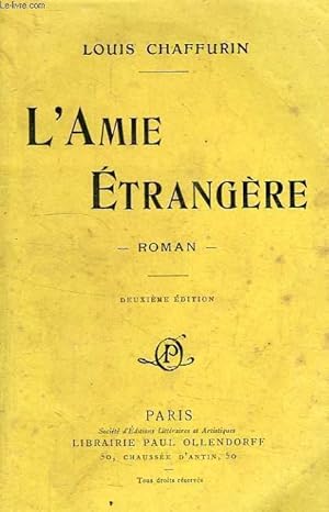 Immagine del venditore per L'AMIE ETRANGERE venduto da Le-Livre