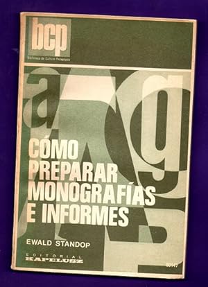 Seller image for COMO PREPARAR MONOGRAFIAS E INFORMES. for sale by Librera DANTE