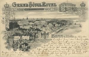 Bonn. Grand Hotel Royal. Weingroßhandlung. Beschrieben u. gelaufen 16.7.1911. Vorderseite unten m...