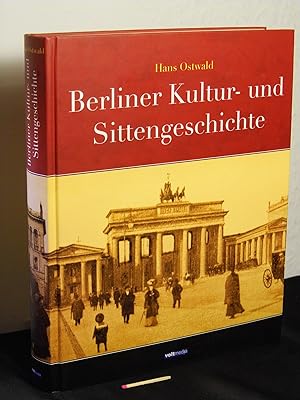 Bild des Verkufers fr Berliner Kultur- und Sittengeschichte - zum Verkauf von Erlbachbuch Antiquariat
