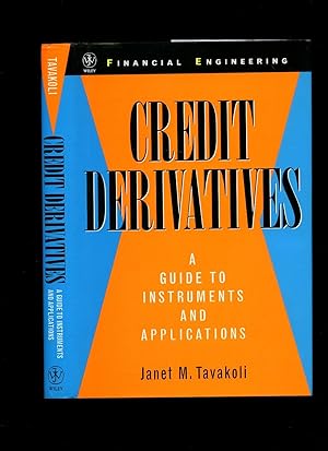 Seller image for Credit Derivatives; A Guide to Instruments and Applications for sale by Little Stour Books PBFA Member