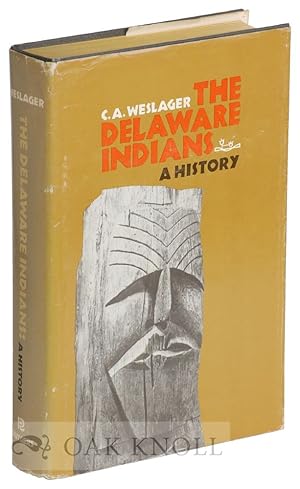 DELAWARE INDIANS, A HISTORY.|THE