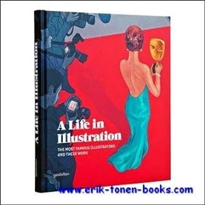Bild des Verkufers fr Life in Illustration, The Most Famous Illustrators and Their Work zum Verkauf von BOOKSELLER  -  ERIK TONEN  BOOKS