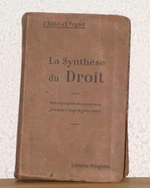 Imagen del vendedor de La Synthse du droit, petite encyclopdie des connaissances juridiques  l'usage du grand public, par MM. Julien Boitel,. Ren Foignet,. Nouvelle dition a la venta por JLG_livres anciens et modernes