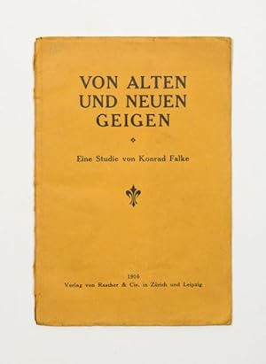 Imagen del vendedor de Von alten und neuen Geigen. Eine Studie. a la venta por Versandantiquariat Wolfgang Friebes