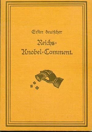 Erster deutscher Reichs-Knobel-Comment. Sammlung der interessantesten Würfeltouren, mit humoristi...