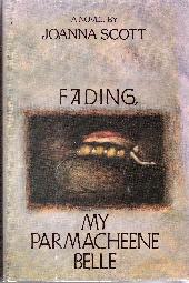 Image du vendeur pour Fading: My Parmacheene Belle mis en vente par Mike Murray - Bookseller LLC