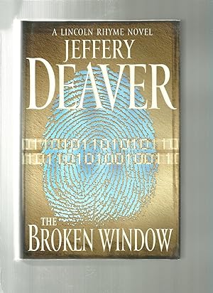 Image du vendeur pour THE BROKEN WINDOW A Lincoln Rhyme Novel mis en vente par ODDS & ENDS BOOKS