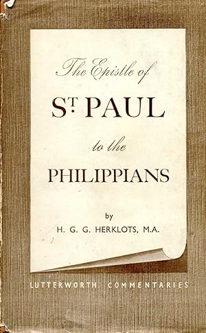 Seller image for THE EPISTLE OF ST PAUL TO THE PHILIPPIANS a devotional commentary for sale by Pendleburys - the bookshop in the hills