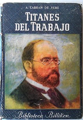 Seller image for Titanes del Trabajo for sale by Librera Salvalibros Express