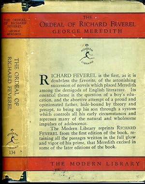 Imagen del vendedor de THE ORDEAL OF RICHARD FEVEREL (ML# 134.1, FIRST MODERN LIBRARY EDITION, September 1927, 144 Titles Listed on DJ) This book shocked Victorian readers but gained for itself a cult following. a la venta por Shepardson Bookstall