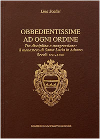 Bild des Verkufers fr Obbedientissime ad ogni ordine zum Verkauf von Antica Libreria di Bugliarello Bruno S.A.S.