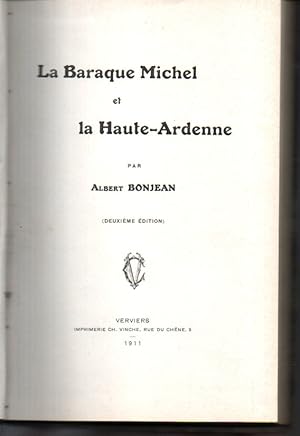 Immagine del venditore per La Baraque Michel et la Haute-Ardenne venduto da L'ivre d'Histoires