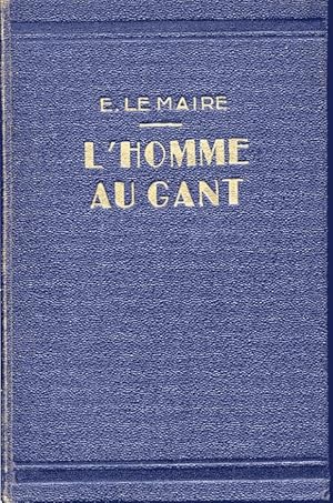 Seller image for L'homme au gant for sale by L'ivre d'Histoires