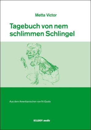 Image du vendeur pour Tagebuch von nem schlimmen Schlingel. mis en vente par Druckwaren Antiquariat