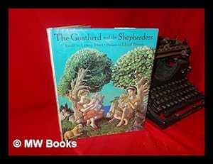 Imagen del vendedor de The Goatherd and the Shepherdess : a Tale from Ancient Greece / Retold by Lenny Hort ; Pictures by Lloyd Bloom a la venta por MW Books