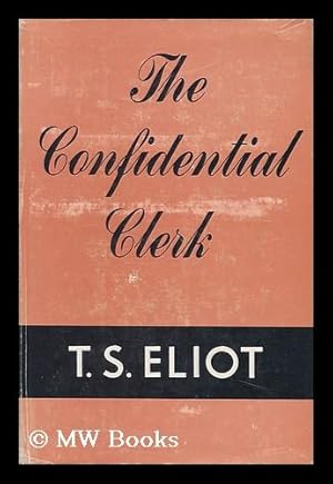 Image du vendeur pour The Confidential Clerk, a Play mis en vente par MW Books