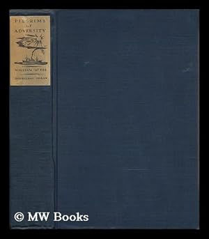 Seller image for Pilgrims of Adversity [By] William McFee for sale by MW Books