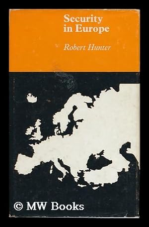 Seller image for Security in Europe [By] Robert Hunter for sale by MW Books