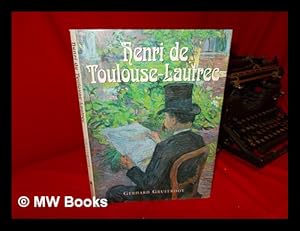 Bild des Verkufers fr Henri De Toulouse lautrec / Gerhard Gruitrooy zum Verkauf von MW Books
