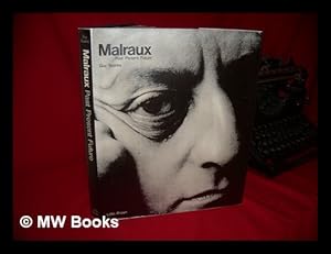 Bild des Verkufers fr Malraux, Past, Present, Future : Conversations with Guy Suar s / Translated from the French by Derek Coltman zum Verkauf von MW Books