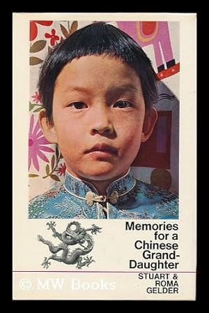 Image du vendeur pour Memories for a Chinese Grand-Daughter mis en vente par MW Books