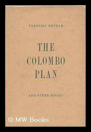 Seller image for The Colombo Plan, and Other Essays for sale by MW Books