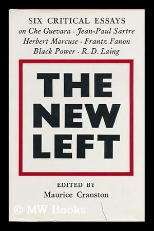 Image du vendeur pour The New Left: Six Critical Essays; Edited by Maurice Cranston mis en vente par MW Books