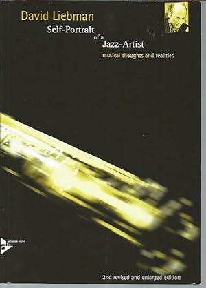 Image du vendeur pour Self-Portrait of a Jazz Artist: Musical Thoughts and Realities mis en vente par Bookfeathers, LLC