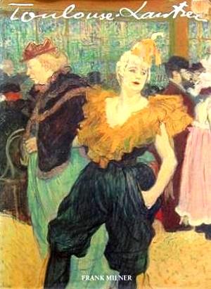 Imagen del vendedor de Toulouse-Lautrec a la venta por LEFT COAST BOOKS