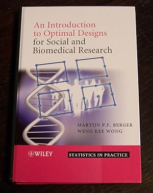 An Introduction to Optimal Designs for Social and Biomedical Research