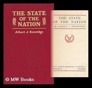 Seller image for The State of the Nation, by Albert J. Beveridge for sale by MW Books