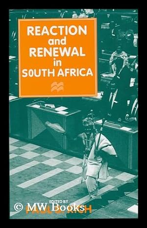 Imagen del vendedor de Reaction and Renewal in South Africa / Edited by Paul B. Rich a la venta por MW Books