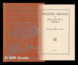 Image du vendeur pour Western Breezes, or Ballads of a Gringo mis en vente par MW Books