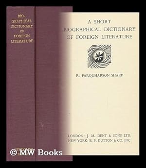 Immagine del venditore per A Short Biographical Dictionary of Foreign Literature, by R. Farquharson Sharp venduto da MW Books Ltd.