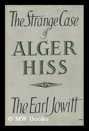 Seller image for The Strange Case of Alger Hiss for sale by MW Books