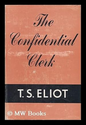 Seller image for The Confidential Clerk, a Play for sale by MW Books Ltd.