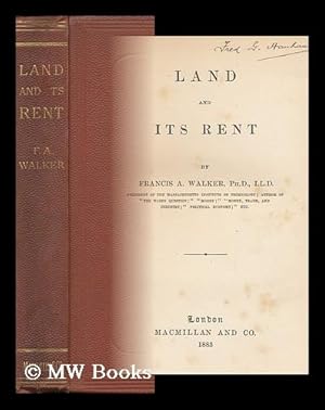 Immagine del venditore per Land and its Rent. by Francis A. Walker . venduto da MW Books