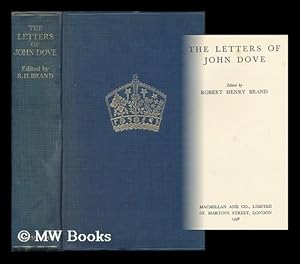 Seller image for The Letters of John Dove, Edited by Robert Henry Brand for sale by MW Books